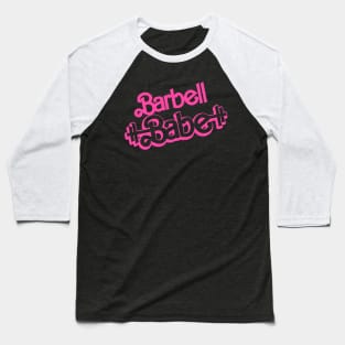 Barbell Babe Baseball T-Shirt